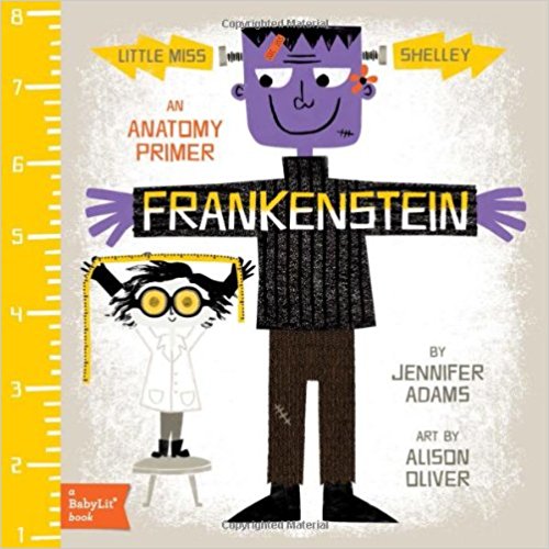 Frankenstein: An Anatomy Primer
