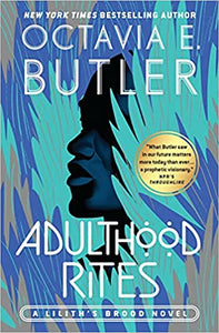 Adulthood Rites (Lillith's Brood #2) by Octavia E. Butler