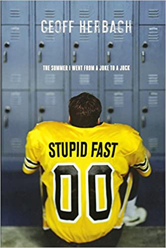 Stupid Fast by Geoff Herbach