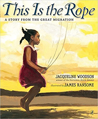 This is The Rope: A Story from the Great Migration by Jacqueline Woodson