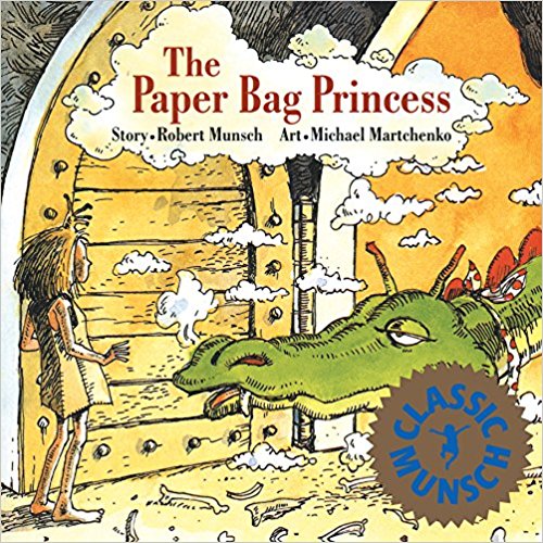 The Paper Bag Princess by Robert Munsch