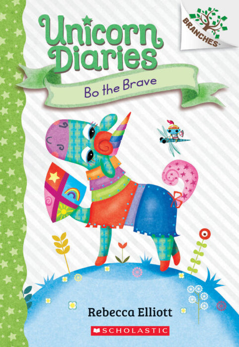 Unicorn Diaries #3: Bo the Brave by Rebecca Elliott