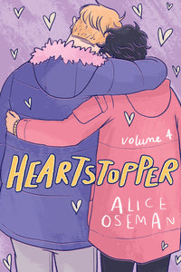 Heartstopper: Volume 4 by Alice Oseman