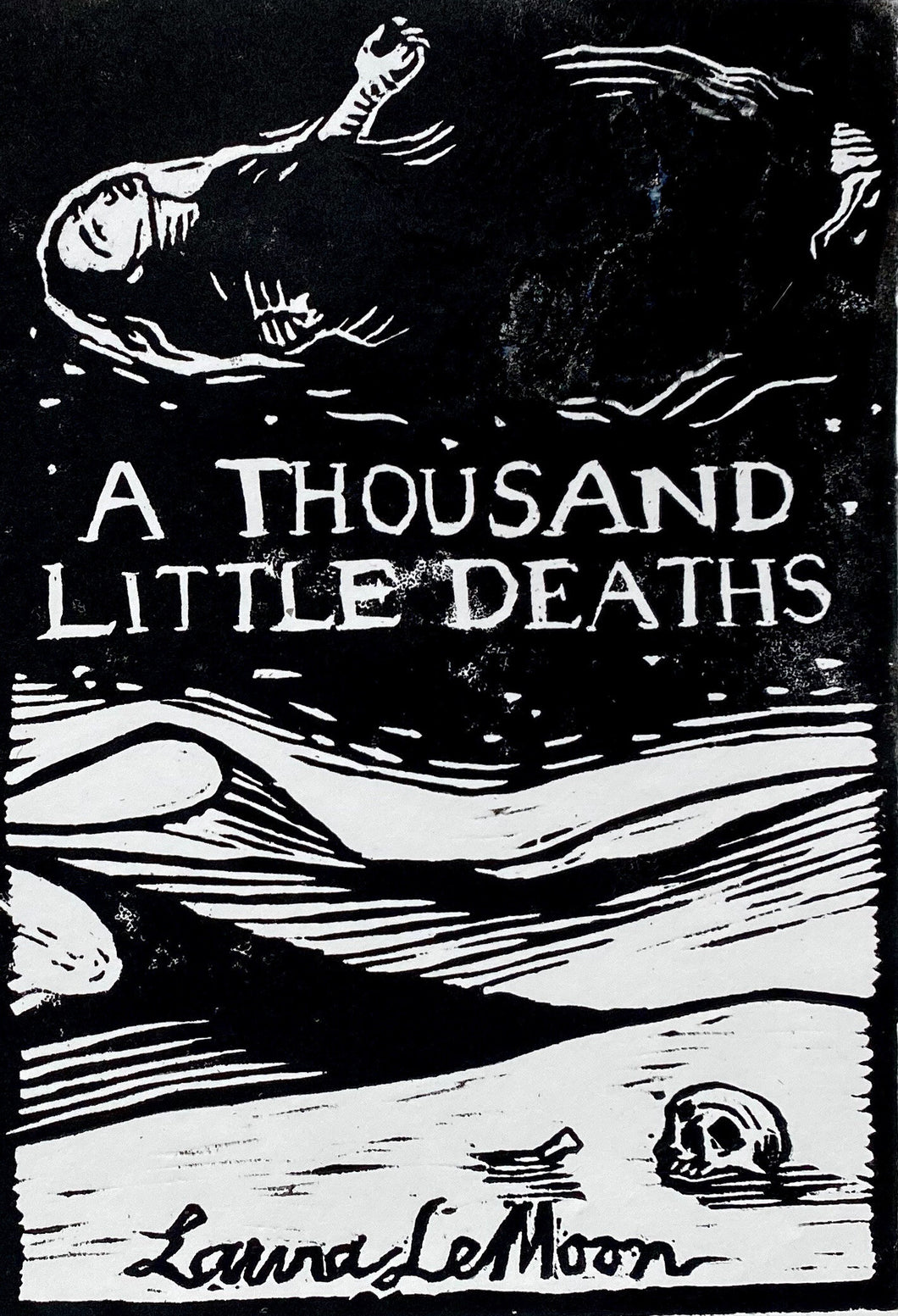 A Thousand Little Deaths by Laura Lemoon
