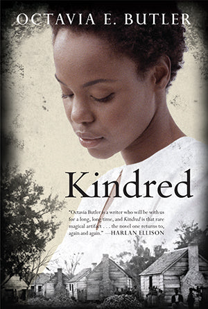 Kindred by Octavia E. Butler