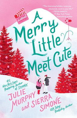 A Merry Little Meet Cute by Julie Murphy & Sierra Simone