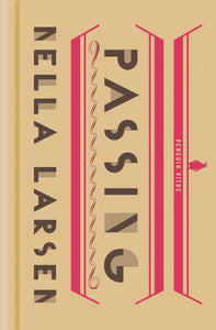 Passing by Nella Larsen