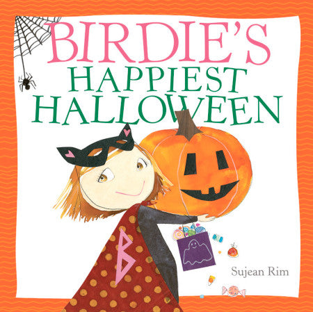 Birdie's Happiest Halloween by Sujean Rim