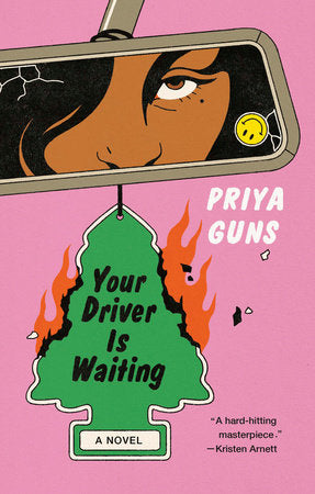 Your Driver is Waiting by Priya Guns