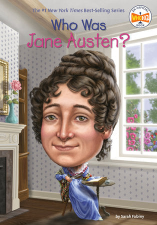 Who Was Jane Austen? by Sarah Fabiny