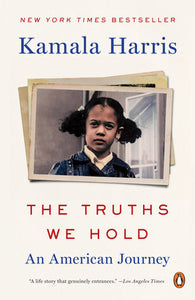 The Truths We Hold by Kamala Harris