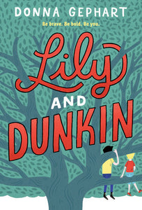 Lily & Dunkin by Donna Gephart