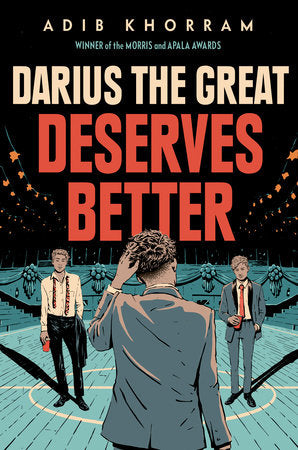 Darius the Great Deserves Better by Adib Khorram