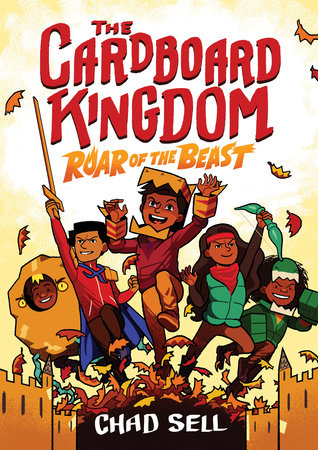 The Cardboard Kingdom #2: The Roar of the Beast by Chad Sell