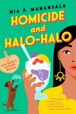 Homicide & Halo-Halo by Mia P. Manansala