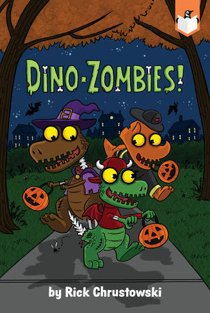 Dino-Zombies! by Rick Chrustowski