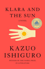 Klara and the Sun by Kazuo Ishiguro