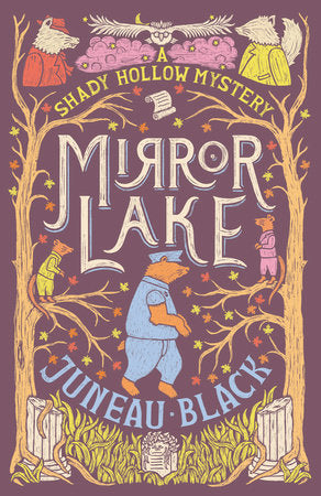 Mirror Lake (A Shady Hollow Mystery #3) by Juneau Black