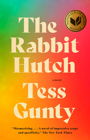 The Rabbit Hutch by Tess Gunty