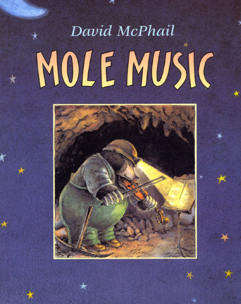 Mole Music by David McPhail