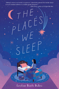 The Places We Sleep by Caroline Brooks DuBois