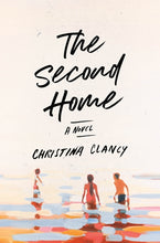 The Second Home by Christina Clancey