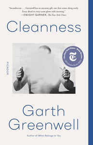 Cleanness by Garth Greenwell