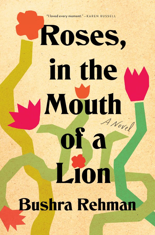 Roses, In the Mouth of a Lion by Bushra Rehman