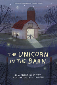 The Unicorn in the Barn by Jacqueline Ogburn