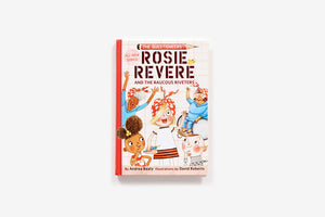 Rosie Revere and the Raucous Riveters (The Questioneers #1) by Andrea Beaty