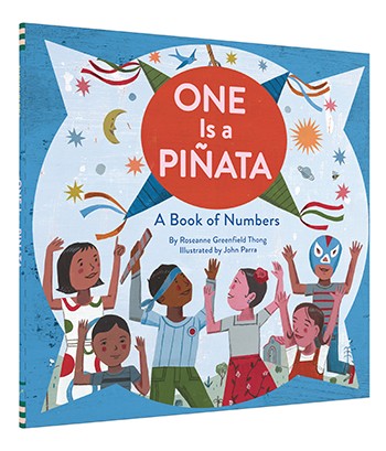 One is a Piñata: A Book of Numbers by Roseanne Greenfield Thong