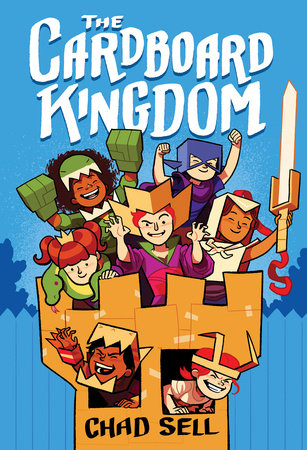 The Cardboard Kingdom by Chad Sell