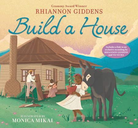 Build a House by Rhiannon Giddens