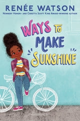 Ways to Make Sunshine (Ryan Hart #1)  by Renée Watson