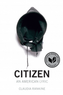 Citizen: An American Lyric by Claudia Rankine