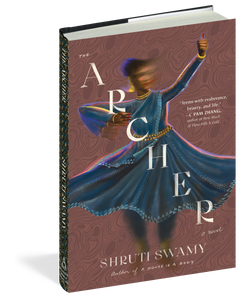 The Archer by Shruti Swamy