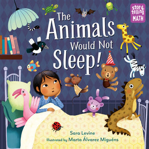 The Animals Would Not Sleep by Sara Levine