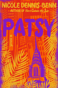 Patsy by Nicole Dennis-Benn