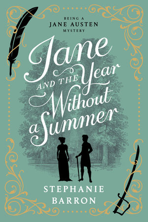 Jane & The Year Without a Summer (Being a Jane Austen Mystery) by Stephanie Barron