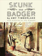 Skunk & Badger by Amy Timberlake