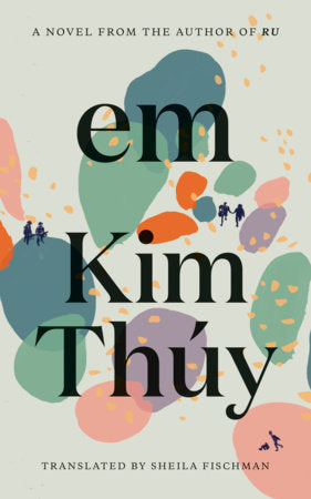Em by Kim Thúy