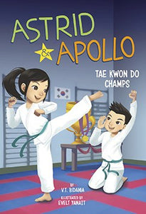 Astrid & Apollo, Tae Kwon Do Champs by V.T. Bidania