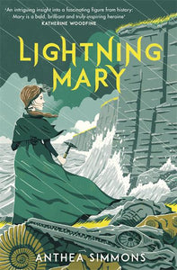 Lightning Mary by Anthea Simmons