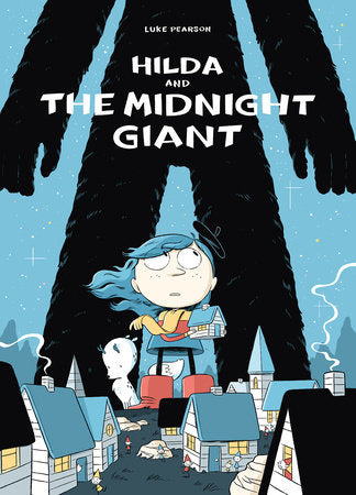 Hilda and the Midnight Giant (Hildafolk #2) by Luke Pearson
