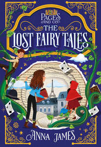 Pages & Co.: The Lost Fairy Tales (#2) by Anna James