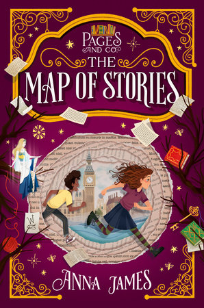 Pages & Co.: The Map of Stories (#3) by Anna James