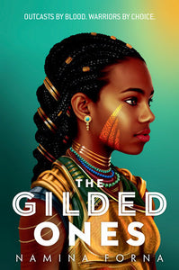 The Gilded Ones by Namina Forna