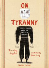 On Tyranny: Twenty Lessons from the Twentieth Century by Timothy Snyder