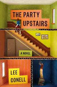 The Party Upstairs by Lee Connell