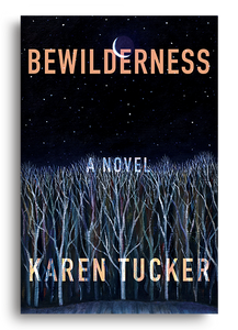Bewilderness by Karen Tucker
